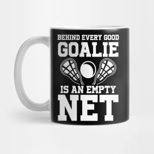 Behind Every Goalie is an Empty Net Mug